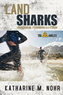 Land Sharks -- Katharine M. Nohr